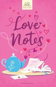 Book cover for "Love Notes" by Elizabeth Penney