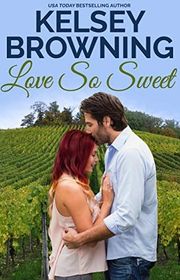 Book cover for "Love So Sweet" by Kelsey Browning