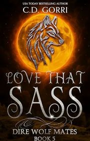 Book cover for "Love That Sass" by CD Gorri