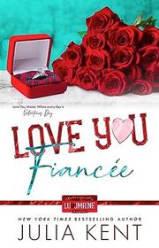 Book cover for "Love You Fiancee" by Julia Kent