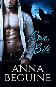 Book cover for "Love, Bite" by Lilith Saintcrow