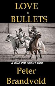 Book cover for "Love and Bullets" by Peter Brandvold