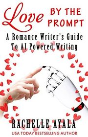 Book cover for "Love by the Prompt"