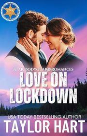 Book cover for "Love on Lockdown" by Taylor Hart