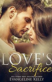 Book cover for "Love's Sacrifice" by Evangeline Kelly
