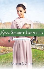Book cover for "Love's Secret Identity" by Rachel J Good