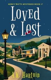 Book cover for "Loved and Lost" by AW Hartoin