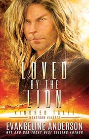 Book cover for "Loved by the Lion" by Evangeline Anderson