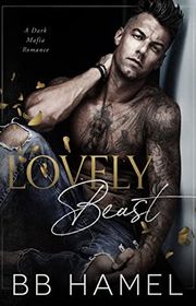 Book cover for "Lovely Beast" by BB Hamel
