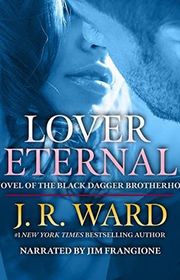 Book cover for "Lover Eternal" by J.R. Ward