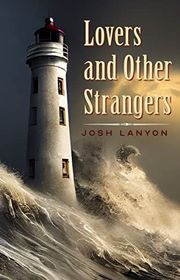 Book cover for "Lovers and Other Strangers"