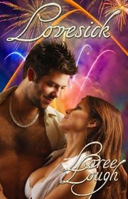 Book cover for "Lovesick" by Loree Lough