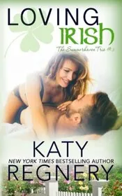Book cover for "Loving Irish" by Katy Regnery