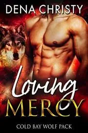 Book cover for "Loving Mercy" by Dena Christy