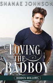 Book cover for "Loving the Bad Boy" by Shanae Johnson