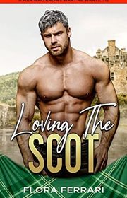Book cover for "Loving the Scot" by Flora Ferrari
