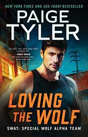 Book cover for "Loving the Wolf" by Paige Tyler