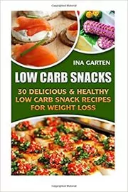 Book cover for "Low Carb Snacks" by Ina Garten