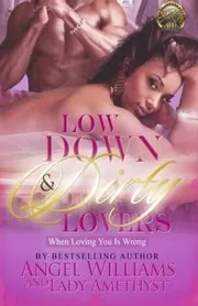 Low Down and Dirty Lovers