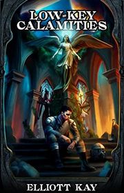 Book cover for "Low-Key Calamities"