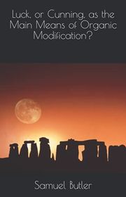 Book cover for "Luck, or Cunning, as the Main Means of Organic Modification?"