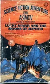 Lucky Starr and the Moons of Jupiter