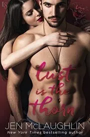 Book cover for "Lust Is the Thorn" by Jen McLaughlin