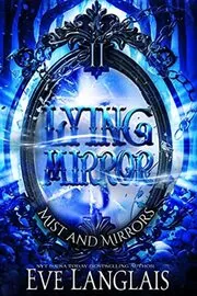 Book cover for "Lying Mirror" by Eve Langlais