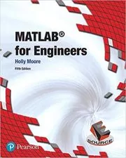 Book cover for "MATLAB for Engineers" by Holly Moore