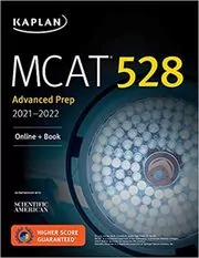 Book cover for "MCAT 528 Advanced Prep 2021–2022" by Kaplan