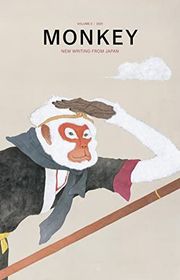 Book cover for "MONKEY New Writing From Japan Volume 2: TRAVEL"