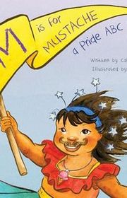 Book cover for "M is for Mustache" by Catherine Hernandez