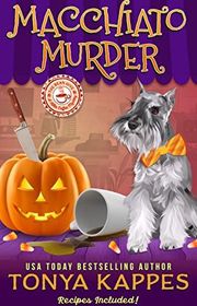 Book cover for "Macchiato Murder" by Tonya Kappes