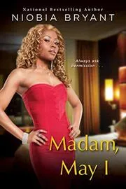 Book cover for "Madam, May I" by Niobia Bryant