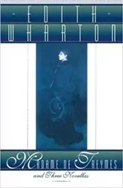 Madame de Treymes and Three Novellas