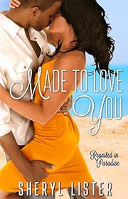 Book cover for "Made to Love You" by Sheryl Lister