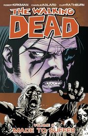 Book cover for "Made to Suffer" by Robert Kirkman