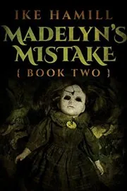 Madelyn's Mistake