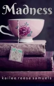 Madness