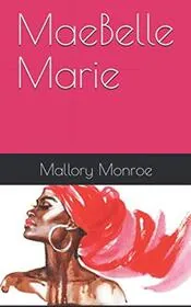 MaeBelle Marie