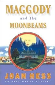 Maggody and the Moonbeams