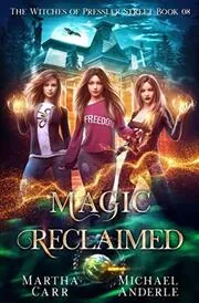 Book cover for "Magic Reclaimed" by Michael Anderle