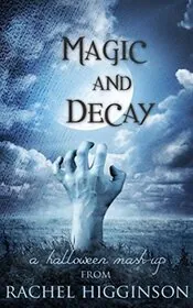 Magic and Decay