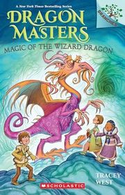 Book cover for "Magic of the Wizard Dragon" by Tracey West