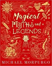 Magical Myths and Legends