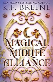 Book cover for "Magical Midlife Alliance" by KF Breene