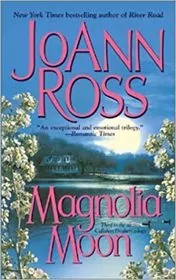 Book cover for "Magnolia Moon" by JoAnn Ross