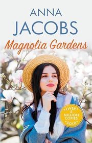 Book cover for "Magnolia Gardens" by Anna Jacobs