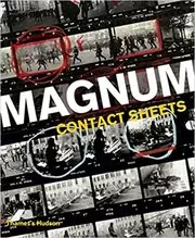 Book cover for "Magnum Contact Sheets" by Kristen Lubben