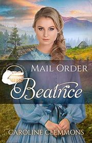 Book cover for "Mail Order Beatrice" by Caroline Clemmons